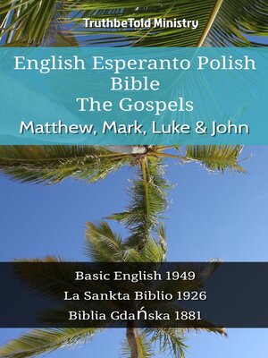 cover image of English Esperanto Polish Bible--The Gospels--Matthew, Mark, Luke & John